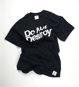 Do Not Destroy Black t-shirt tee