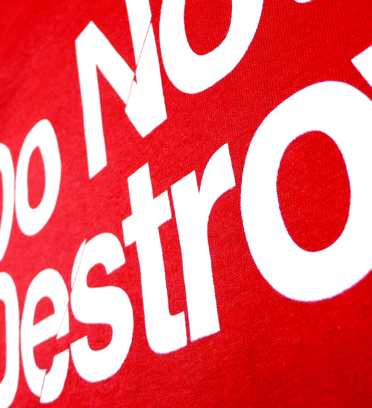 Do Not Destroy Red t-shirt tee