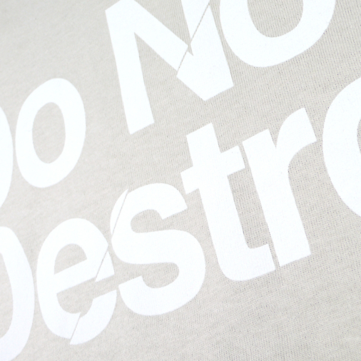 Do Not Destroy Sand t-shirt tee