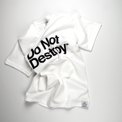 Do Not Destroy White t-shirt tee