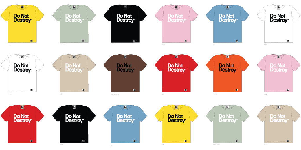 Do Not Destroy tee