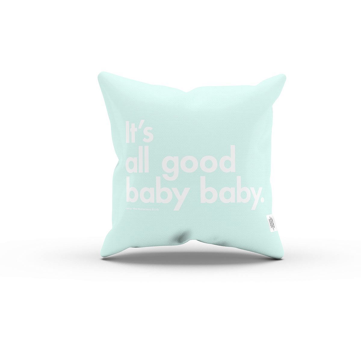 Light Aqua It's all good baba babay BIG pillow