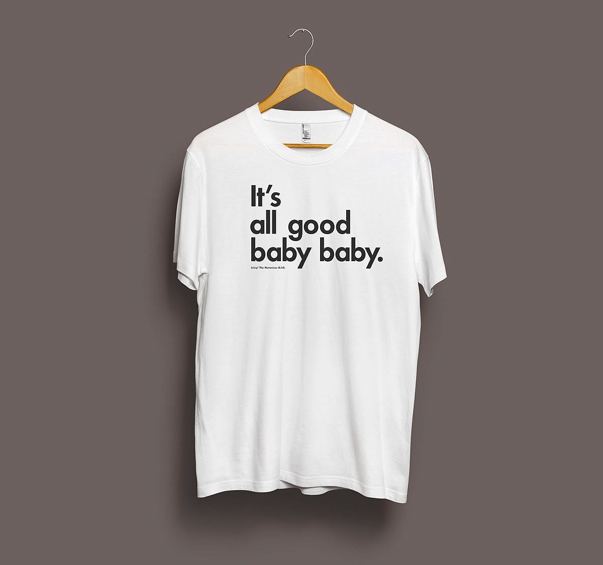 BIGGIE ALL GOOD TEE